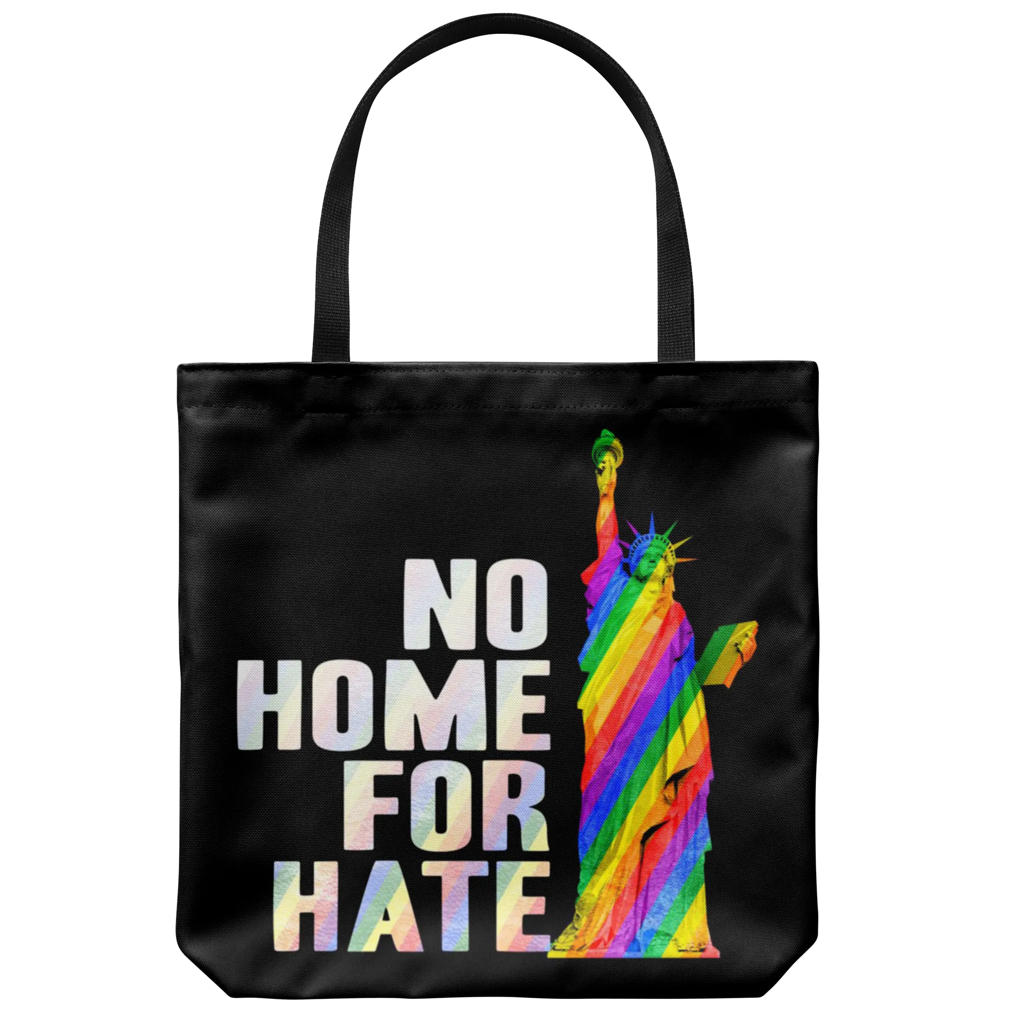 No Home For Hate (with Statue of Liberty) Rainbow Tote Bags