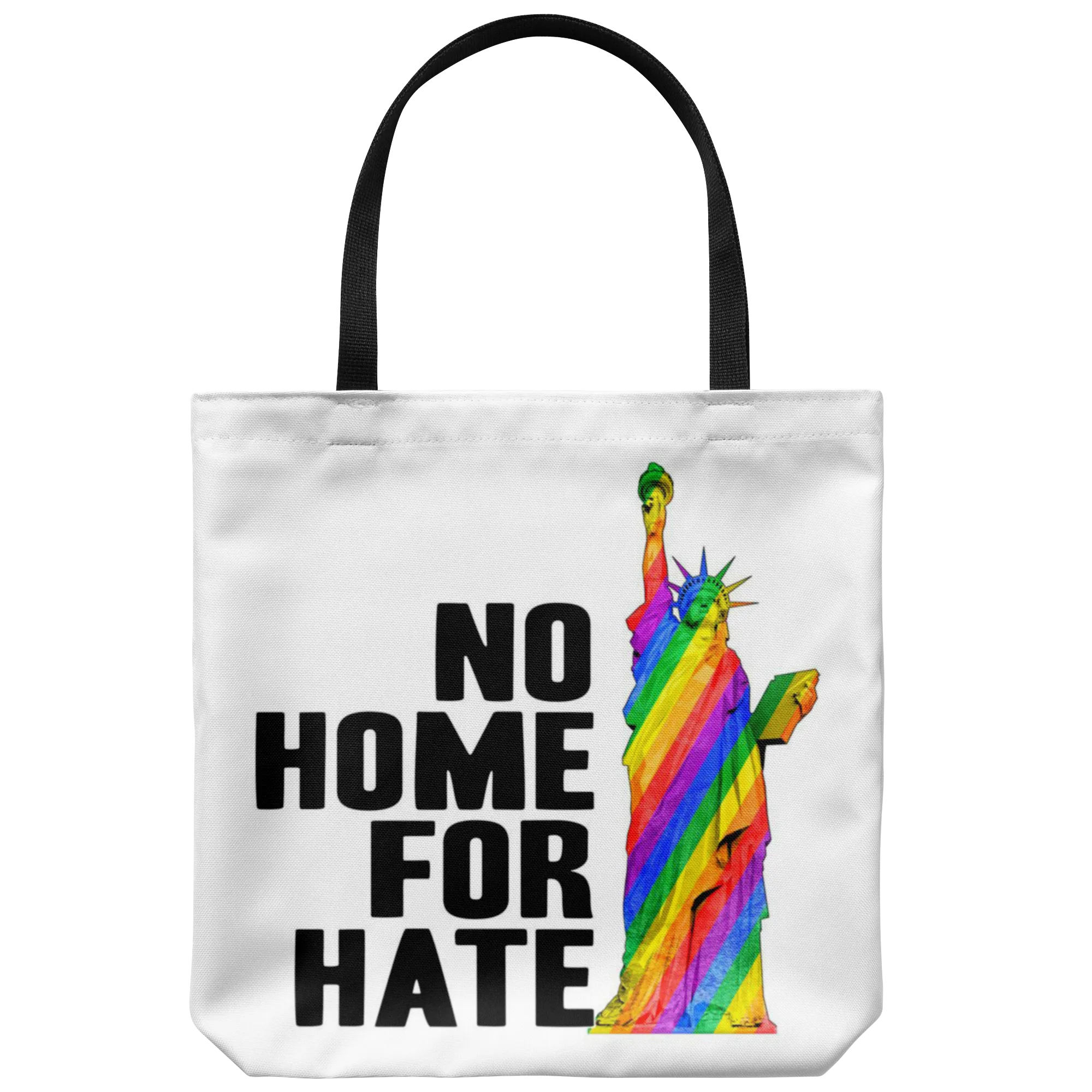 No Home For Hate (with Statue of Liberty) Rainbow Tote Bags