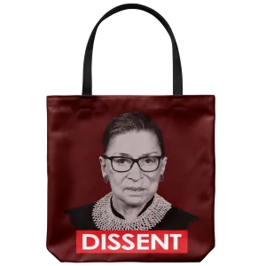 Ruth Bader Ginsburg DISSENT (tote)